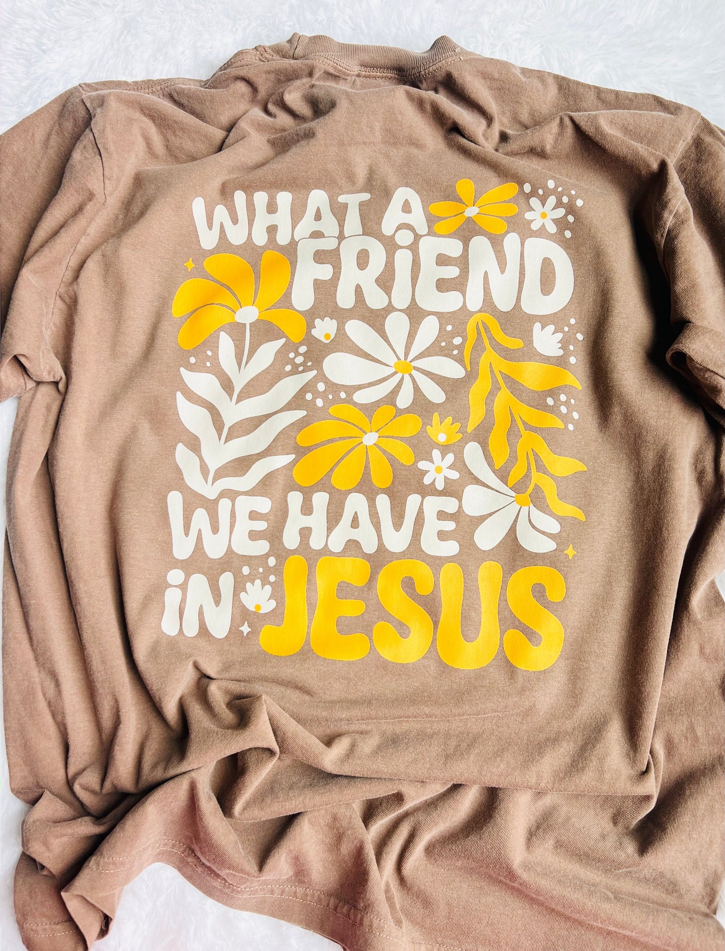 Friend In Jesus Graphic Tee (front and back print) - RTS