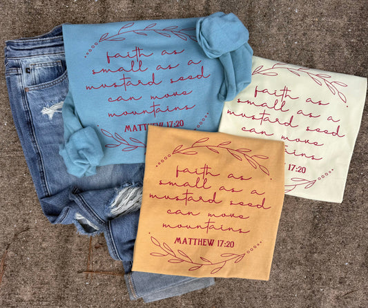 Mustard Seed Tee OR Sweatshirt - RTS