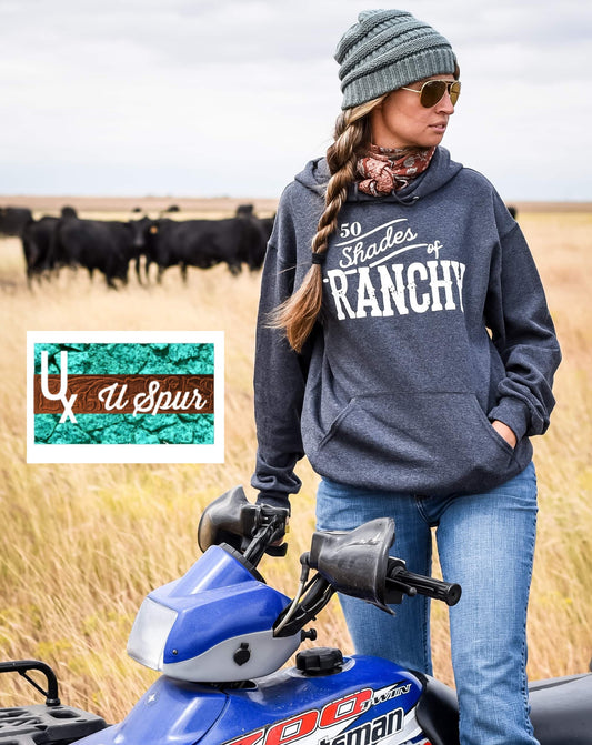 50 Shades of Ranchy Hoodie